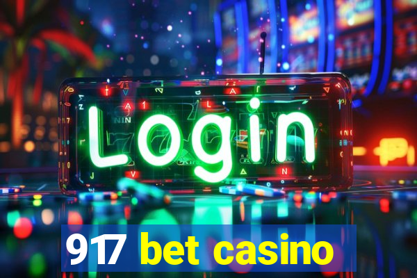 917 bet casino